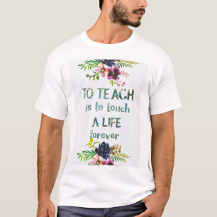 Teacher Appreciation Week Teacher Quote Typography T-Shirt