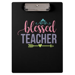 Teacher Art Blessed Teacher Clipboard