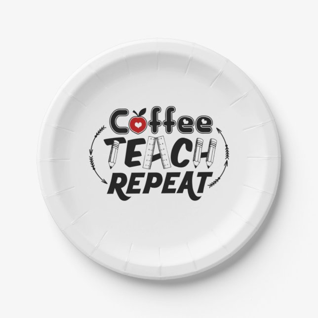 Teacher Art Coffee Teach Repeat Paper Plate (Front)