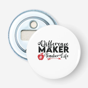 Teacher Art Difference Maker Teacher Life Bottle Opener