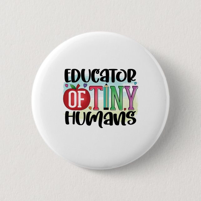Teacher Art Educator Of Tiny Humans 6 Cm Round Badge (Front)