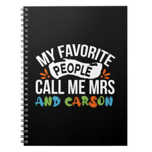 Teacher Art Favourite People Call Me Carson Notebook