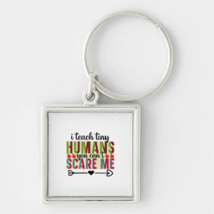 Teacher Art I Teach Tiny Humans Key Ring