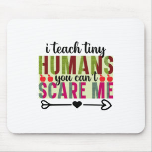 Teacher Art I Teach Tiny Humans Mouse Mat