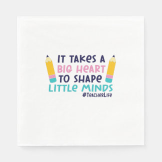 Teacher Art It Takes A Big Heart Napkin