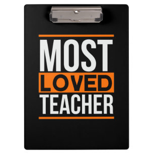 Teacher Art Most Loved Teacher Clipboard