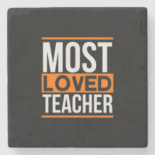 Teacher Art Most Loved Teacher Stone Coaster