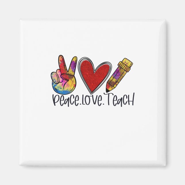 Teacher Art Peace Love Teach Magnet (Front)