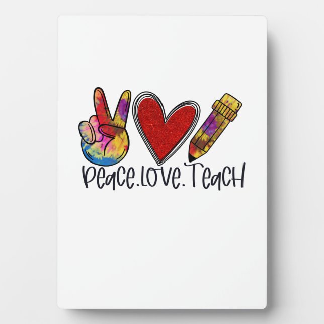 Teacher Art Peace Love Teach Plaque (Front)