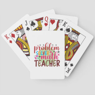 Teacher Art Problem Solver Math Teacher Playing Cards