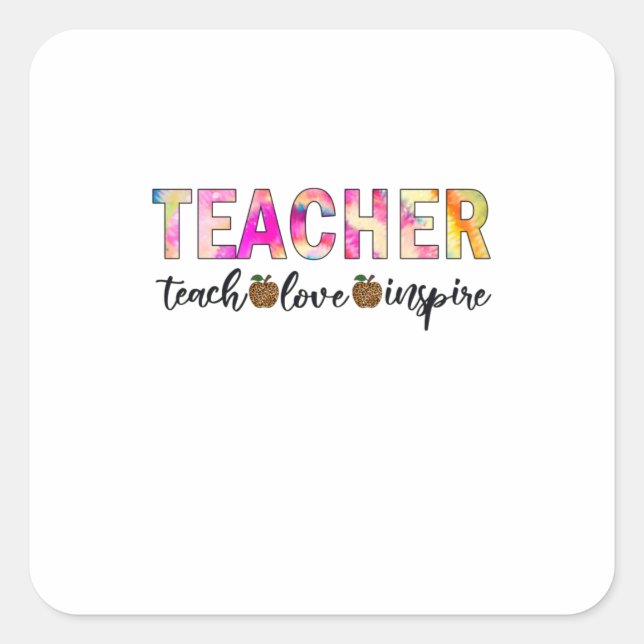 Teacher Art Teach Love Inspire Square Sticker (Front)