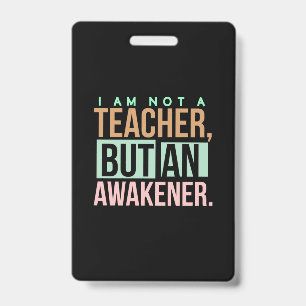 Teacher Art Teacher An Awakener ID Badge