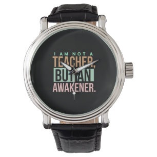 Teacher Art Teacher An Awakener Watch