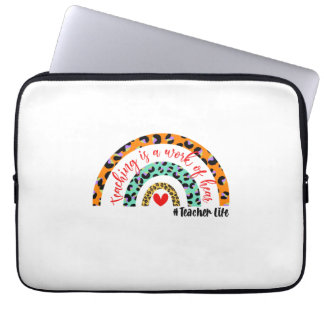 Teacher Art Teaching Is A Work Of Heart Laptop Sleeve