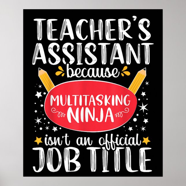 Teacher Assistant Teaching Ninja Appreciation Poster (Front)