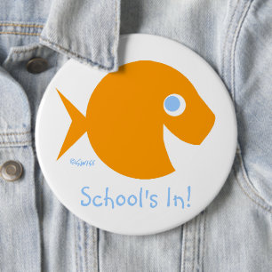 Teacher Back To Class School's In Cute Goldfish 6 Cm Round Badge