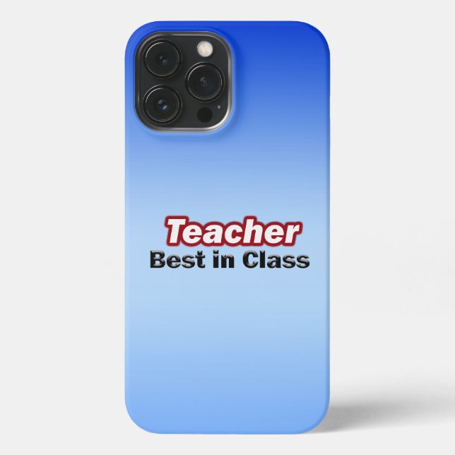 Teacher Best in Class iPhone Case (Back)