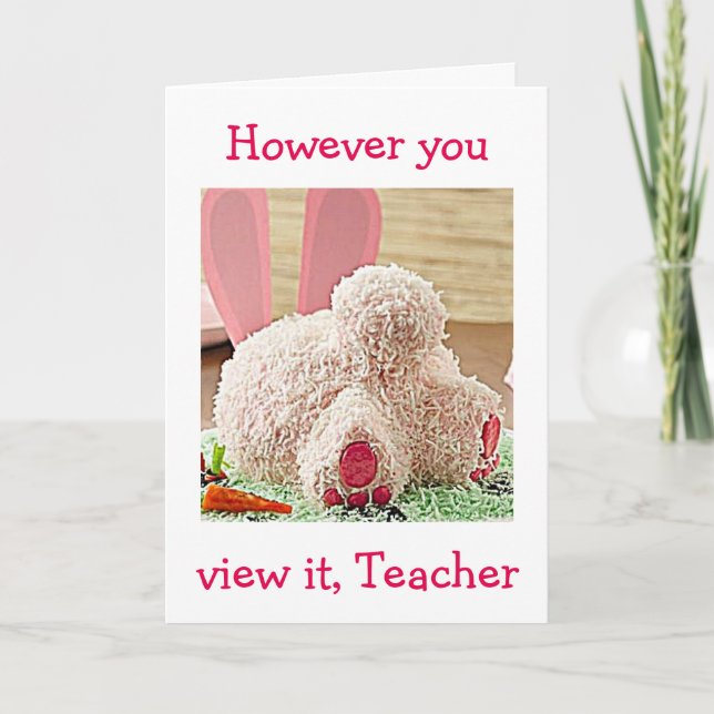 "TEACHER" BIG BUNNY BUTT BIG EASTER WISH FOR YOU HOLIDAY CARD (Front)