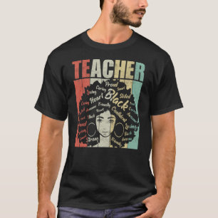 Teacher Black History Month African American Histo T-Shirt