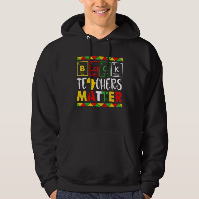 Teacher Black History Month Pride African Teacher  Hoodie (Front)