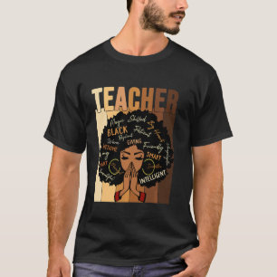 Teacher Black Womens Afro African Black History Mo T-Shirt