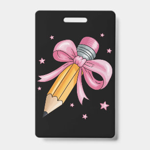 Teacher Bow Pencil Teaching Life Appreciation Gift ID Badge