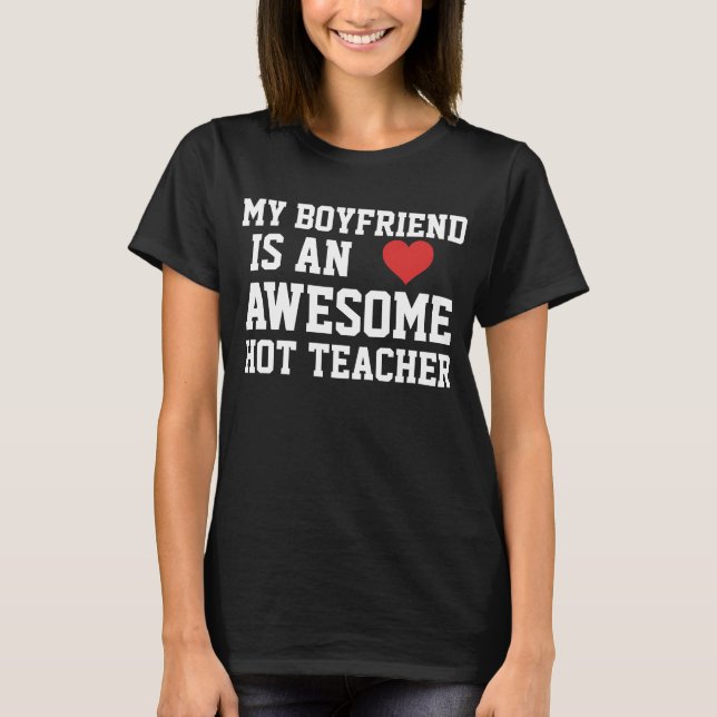 Teacher Boyfriend T-Shirt (Front)