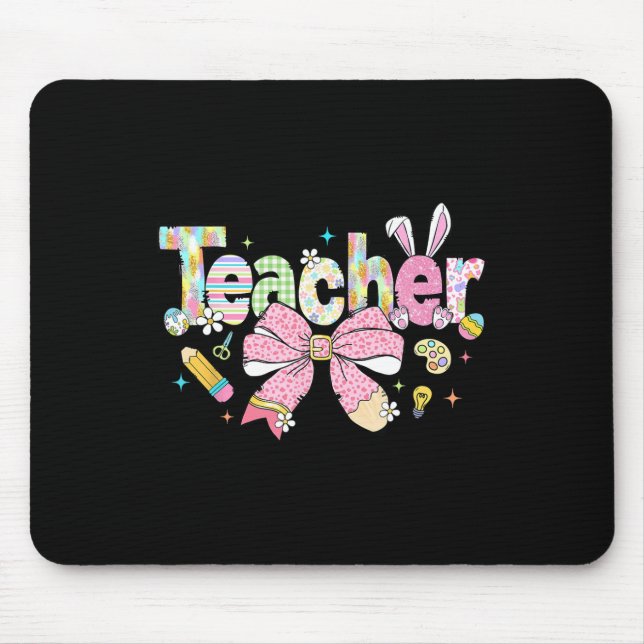 Teacher Bunny Bow Coquette Pencil Easter Days Eggs Mouse Mat (Front)