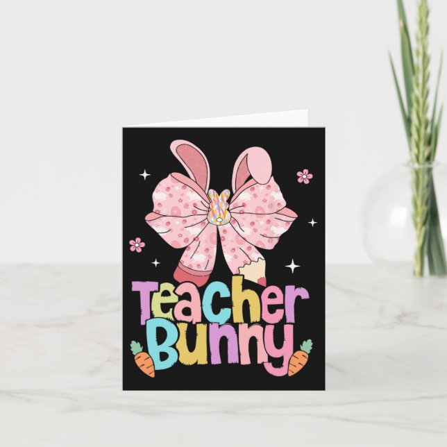 Teacher Bunny Bow Pencil Easter Days Resurrection  Card (Front)