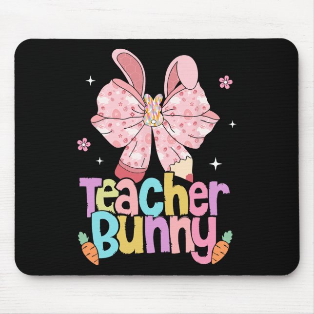 Teacher Bunny Bow Pencil Easter Days Resurrection  Mouse Mat (Front)