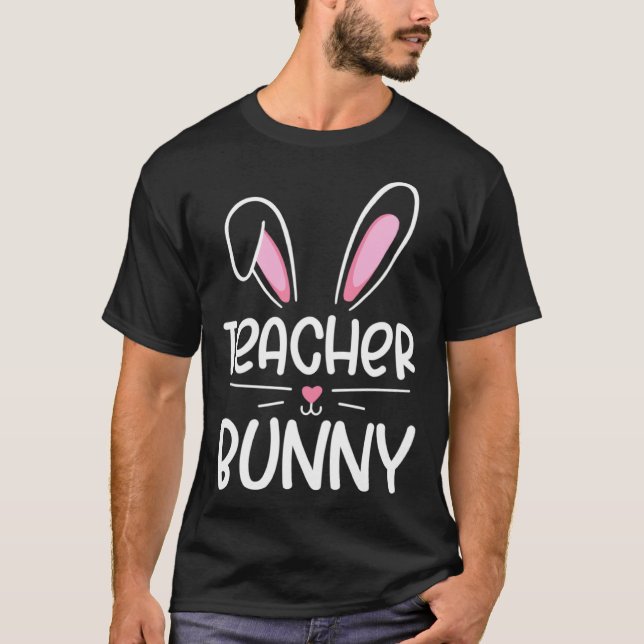 Teacher Bunny Happy Easter Day Men Women Matching  T-Shirt (Front)