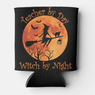 Teacher by Day Witch by Night Funny Halloween Can Cooler