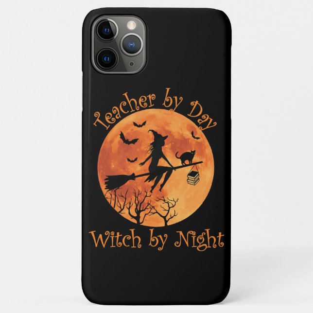 Teacher by Day Witch by Night Funny Halloween Case-Mate iPhone Case (Back)