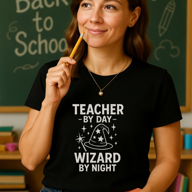 Teacher By Day Wizard By Night; Funny Educator T-Shirt (Creator Uploaded)