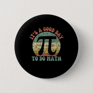 Teacher Byck To School Its A Good Day To Do Math T 6 Cm Round Badge