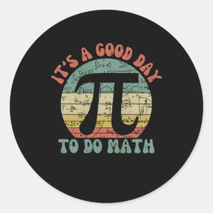 Teacher Byck To School Its A Good Day To Do Math T Classic Round Sticker
