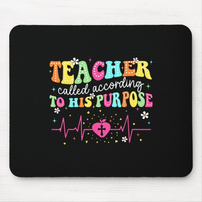 Teacher Called According To His Purpose Christian  Mouse Mat (Front)