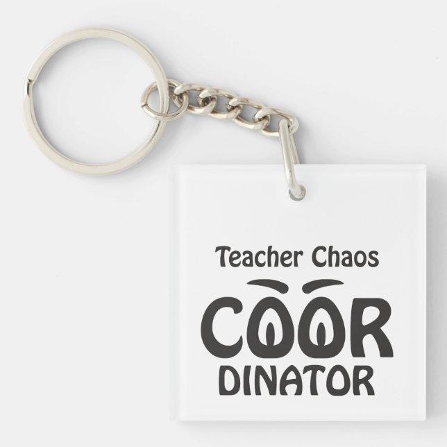 Teacher Chaos Coordinator - Funny Groovy Educator  Key Ring (Front)
