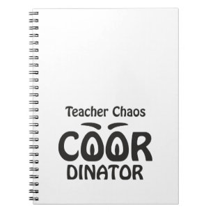Teacher Chaos Coordinator - Funny Groovy Educator  Notebook