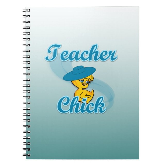 Teacher Chick #3 Notebook (Front)