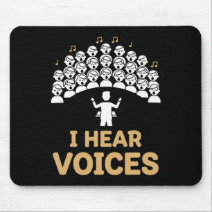Teacher Choir Director I Hear Voices Chorister Cho Mouse Mat