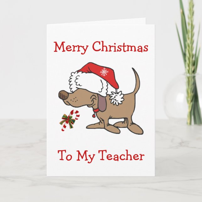 TEACHER/CHRISTMAS-CHRISTMAS PUPPY FOR TEACHER HOLIDAY CARD (Front)