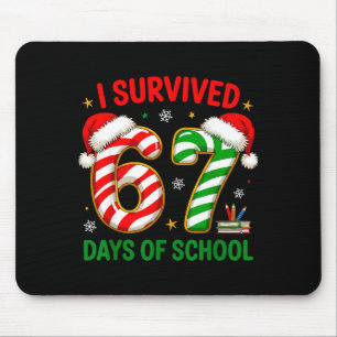 Teacher Christmas Funny Meme I Survived 67 Days Of Mouse Mat