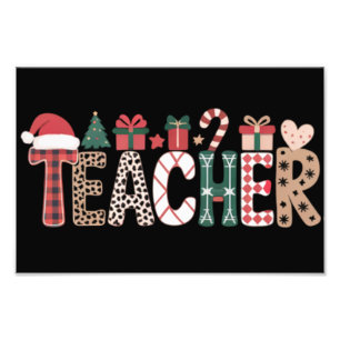 Teacher Christmas Life Teach Love Inspirational Photo Print