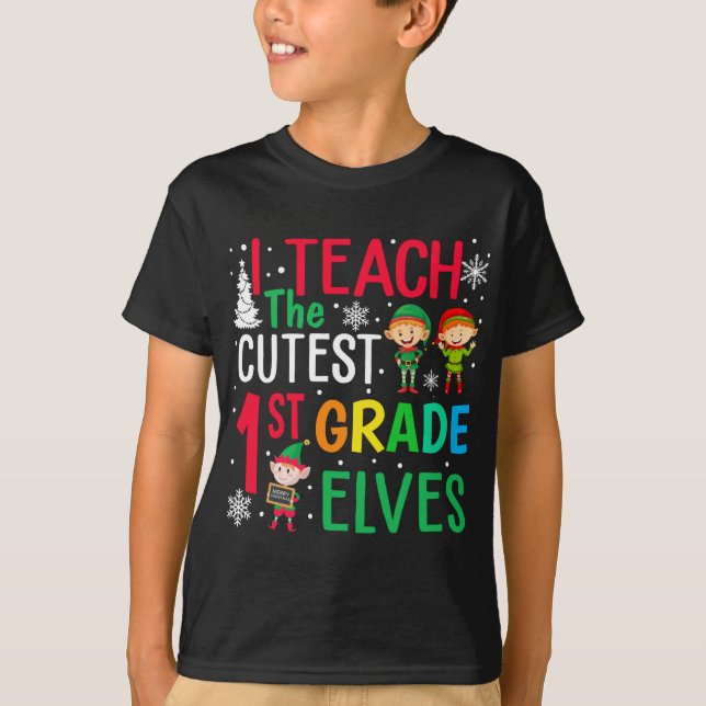 Teacher Christmas Pajama I Teach the Cutest 1st Gr T-Shirt (Front)