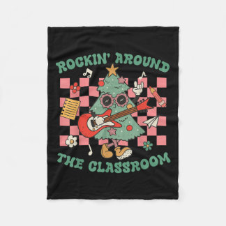 Teacher Christmas Rockin' Around The Clroom Men Wo Fleece Blanket