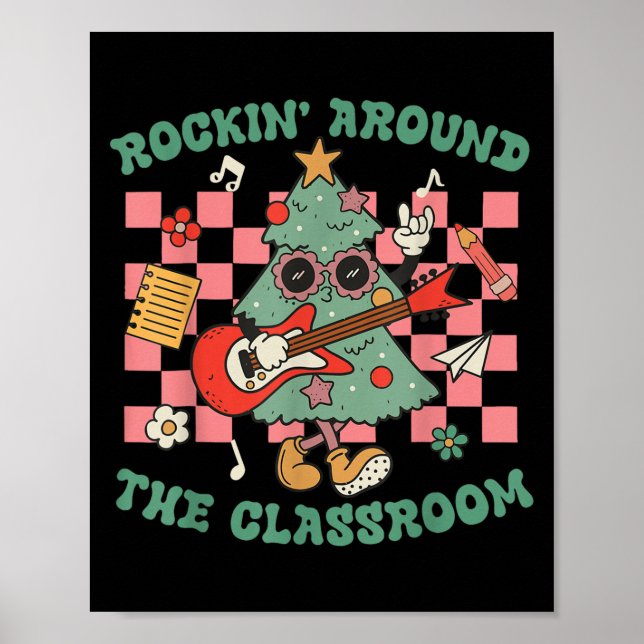 Teacher Christmas Rockin' Around The Clroom Men Wo Poster (Front)