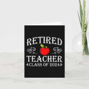 Teacher Cl Of 2024 Retirement Last Day Of School  Card