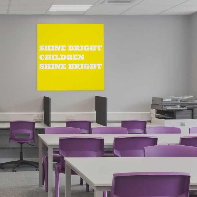  Teacher Classroom Positive Affirmation Poster (Shine Bright Children Shine Bright Poster)