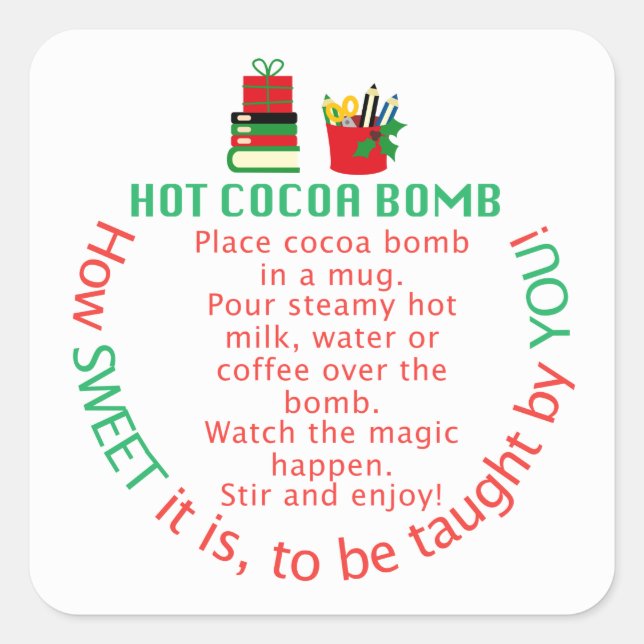 Teacher Cocoa bomb sticker, hot chocolate bomb  Square Sticker (Front)